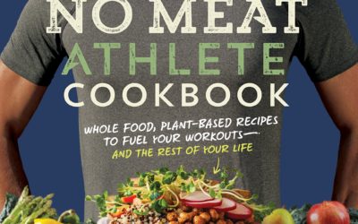 The No Meat Athlete Cookbook: Whole Food, Plant-Based Recipes to Fuel Your Workouts–and the Rest of Your Life