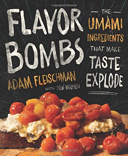 Flavor Bombs: The Umami Ingredients That Make Taste Explode