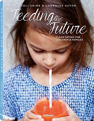 Feeding the Future: Clean Eating for Children & Families