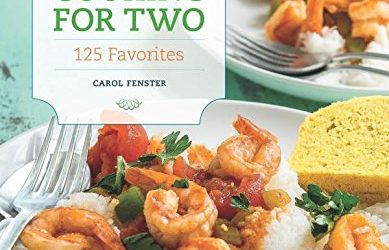 Gluten-Free Cooking for Two: 125 Favorites