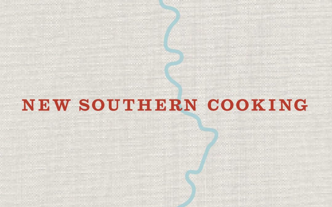 Deep South: New Southern Cooking