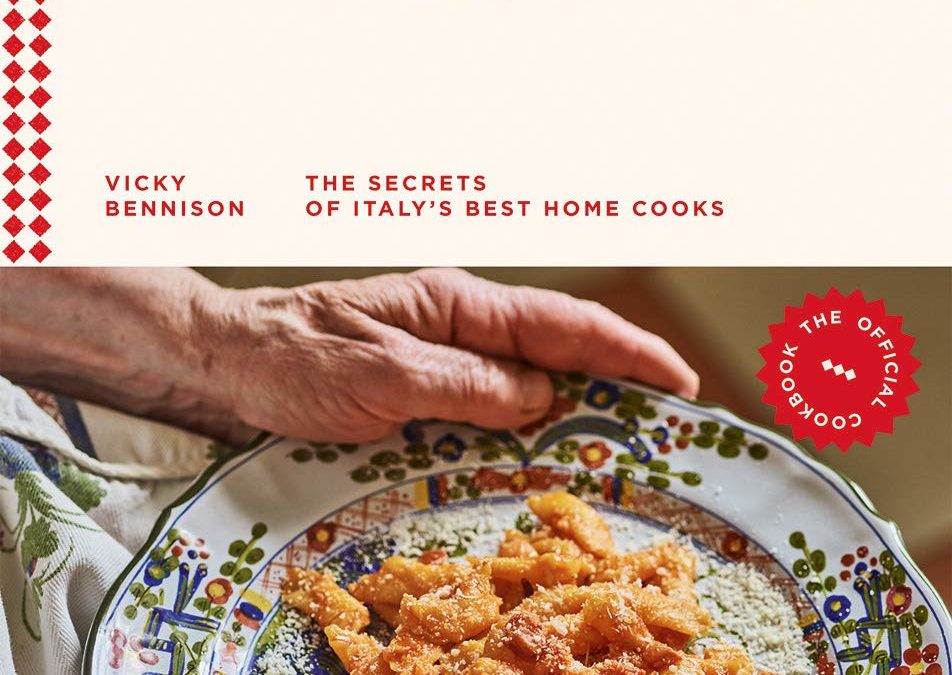 Pasta Grannies: The Official Cookbook: The Secrets of Italy’s Best Home Cooks